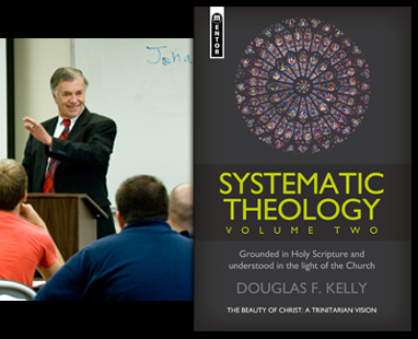 Dr. Kelly's New Book: Systematic Theology (Volume Two)