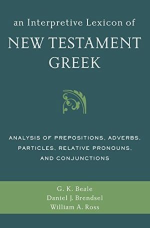 An Interpretive Lexicon of New Testament Greek