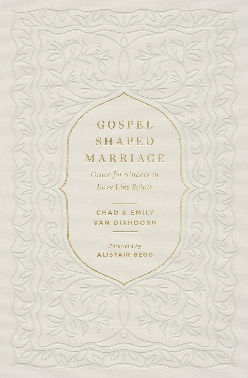 Gospel-Shaped Marriage