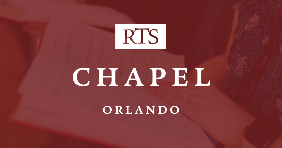 RTS Orlando Chapel - Dr. Nicholas Reid, October 28, 2026